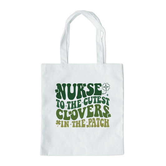 Nurse To The Cutest Clovers In the Patch Tote Bag, Reusable Tote Bag, St Patricks Day Tote Bag