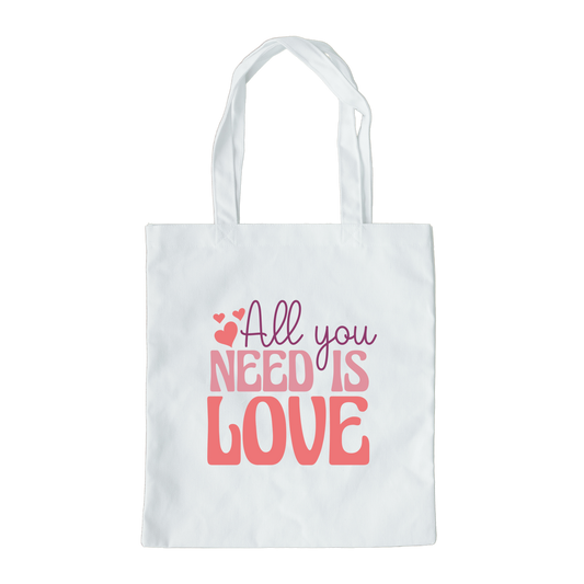 All You Need Is Love Tote Bag, Reusable Tote Bag, Valentines Day Tote Bag