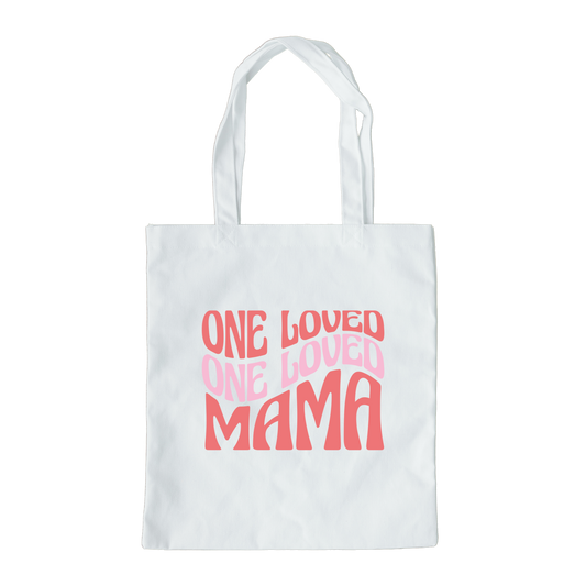 One Loved Mama Tote Bag, Reusable Tote Bag, Valentines Day Tote Bag