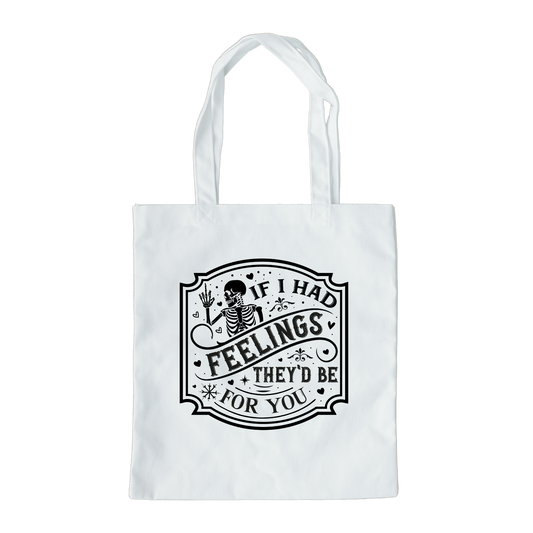 If I Had Feelings Theyd Be For You Tote Bag, Reusable Tote Bag, Valentines Day Tote Bag