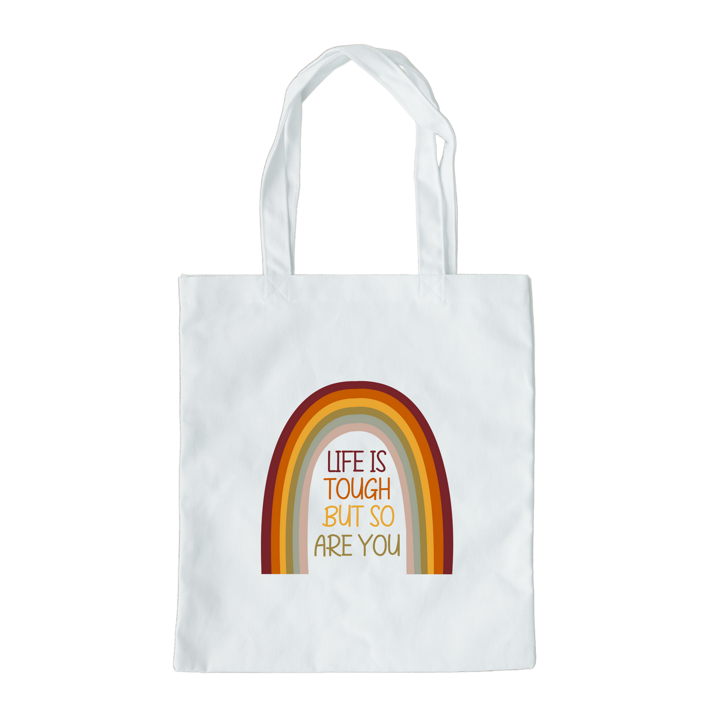 Life Is Tough But So Are You Tote Bag, Reusable Canvas Tote