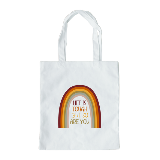 Life Is Tough But So Are You Tote Bag, Reusable Canvas Tote