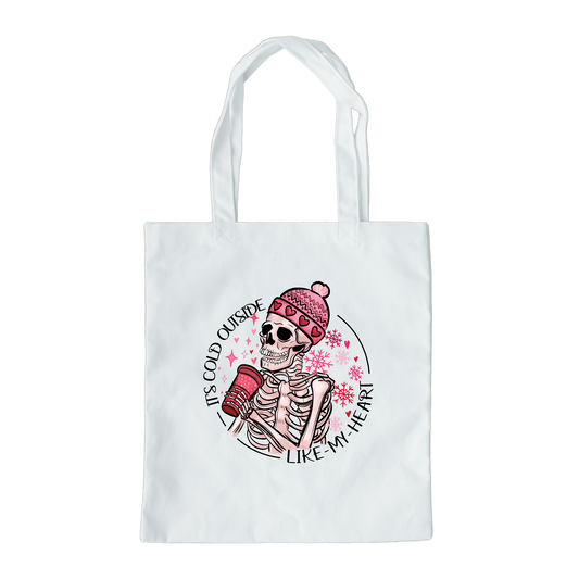 Its Cold Outside Like My Heart Tote Bag, Reusable Tote Bag, Valentines Day Tote Bag