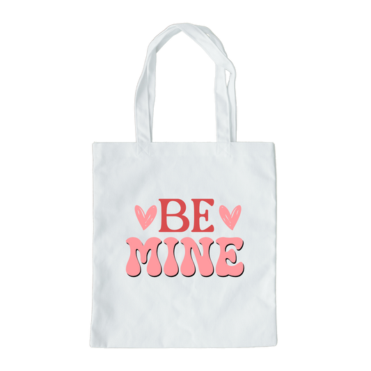 Be Mine Tote Bag, Reusable Tote Bag, Valentines Day Tote Bag