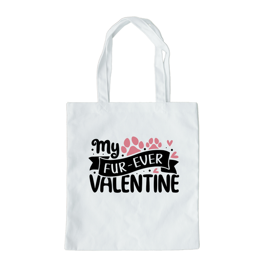 My Fur Ever Valentine Tote Bag, Reusable Tote Bag, Valentines Day Tote Bag