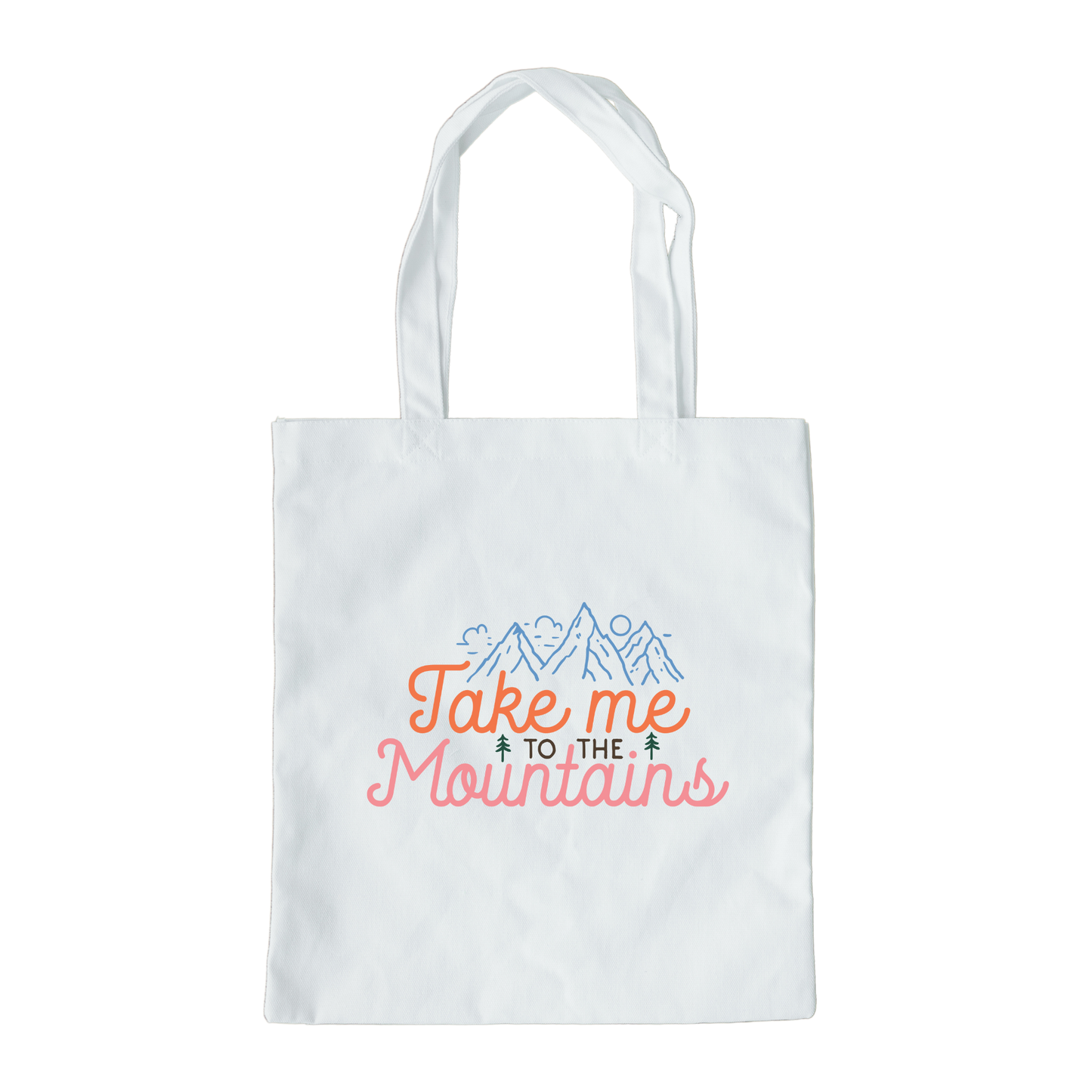 Take Me To The Mountains Tote Bag, Reusable Canvas Tote, Outdoors Tote Bag