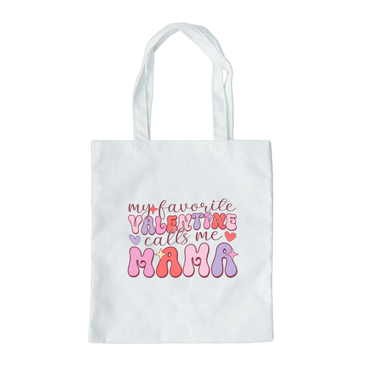 My Favorite Valentine Call Me Mama Tote Bag, Reusable Tote Bag, Valentines Day Tote Bag