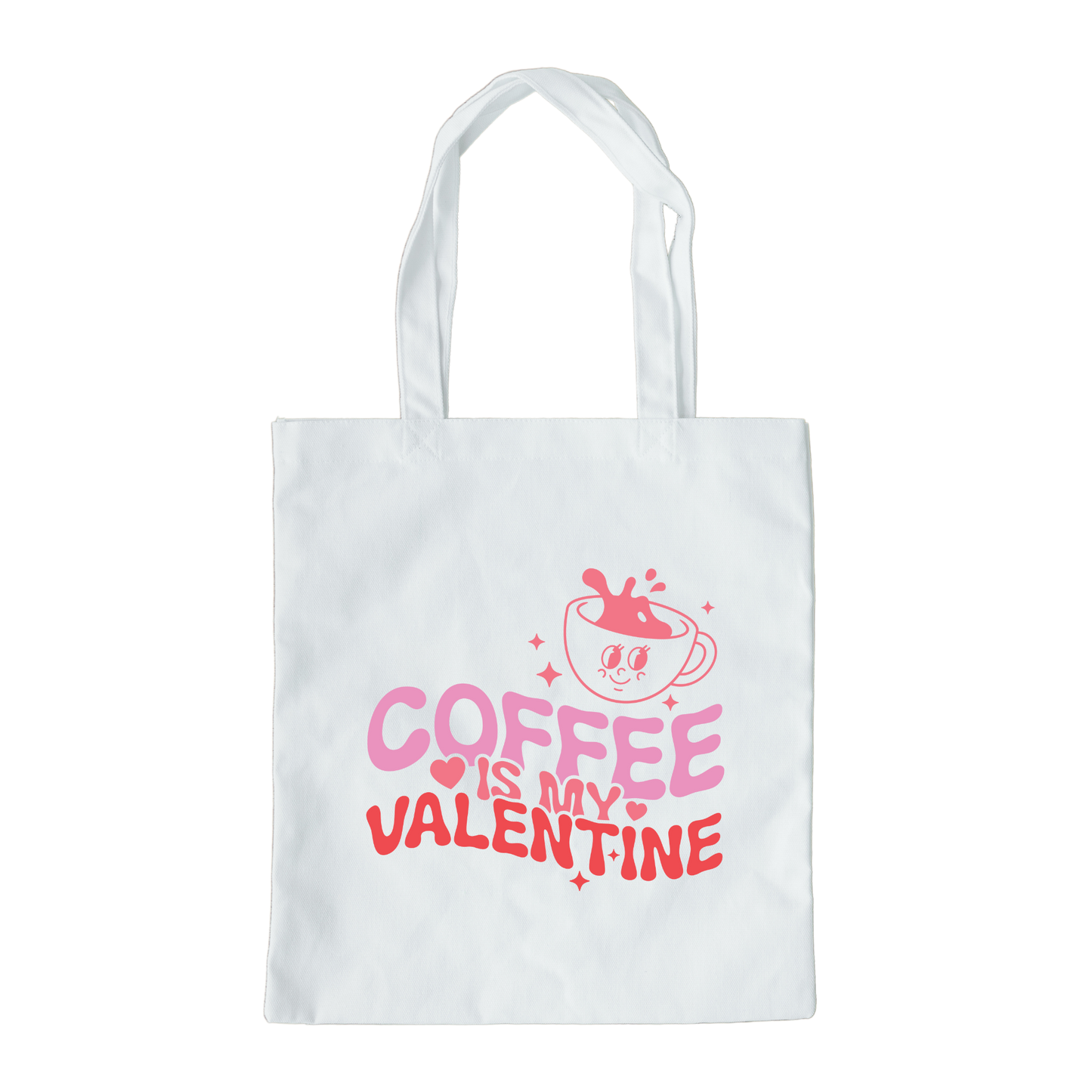 Coffee Is My Valentine Tote Bag, Reusable Tote Bag, Valentines Day Tote Bag