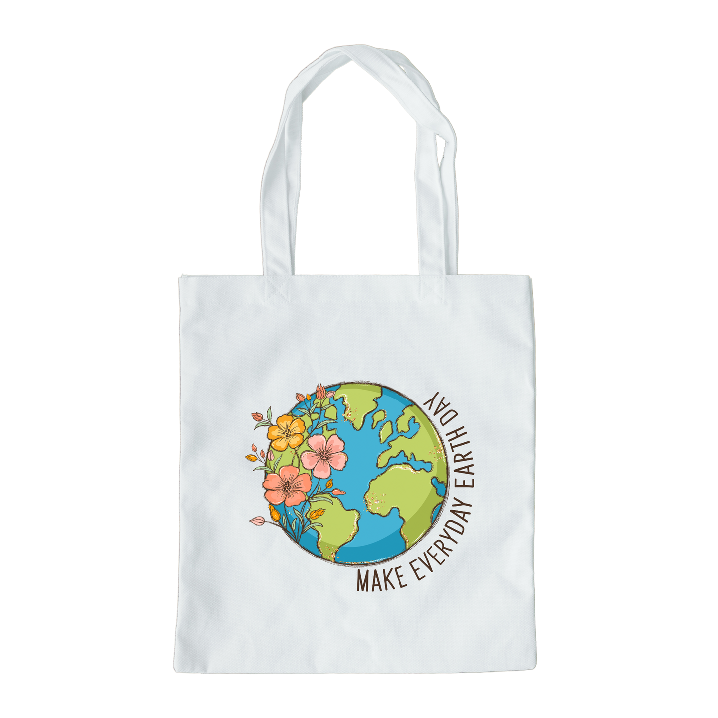 Make Every Day Earth Day Tote Bag, Reusable Canvas Tote