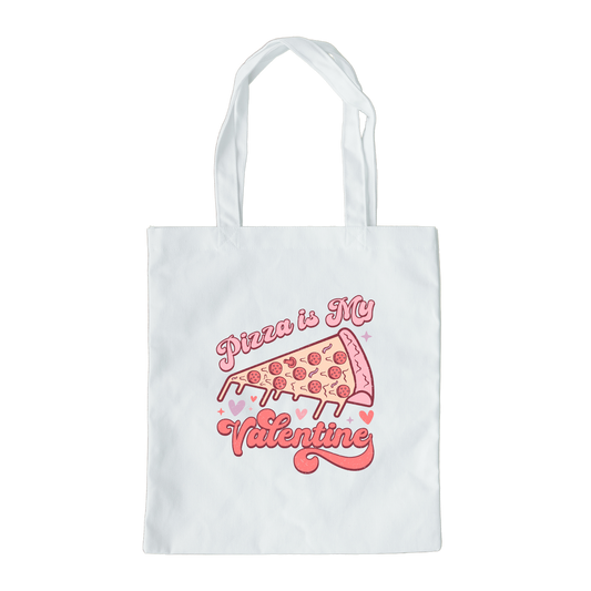 Pizza Is My Valentine Tote Bag, Reusable Tote Bag, Valentines Day Tote Bag