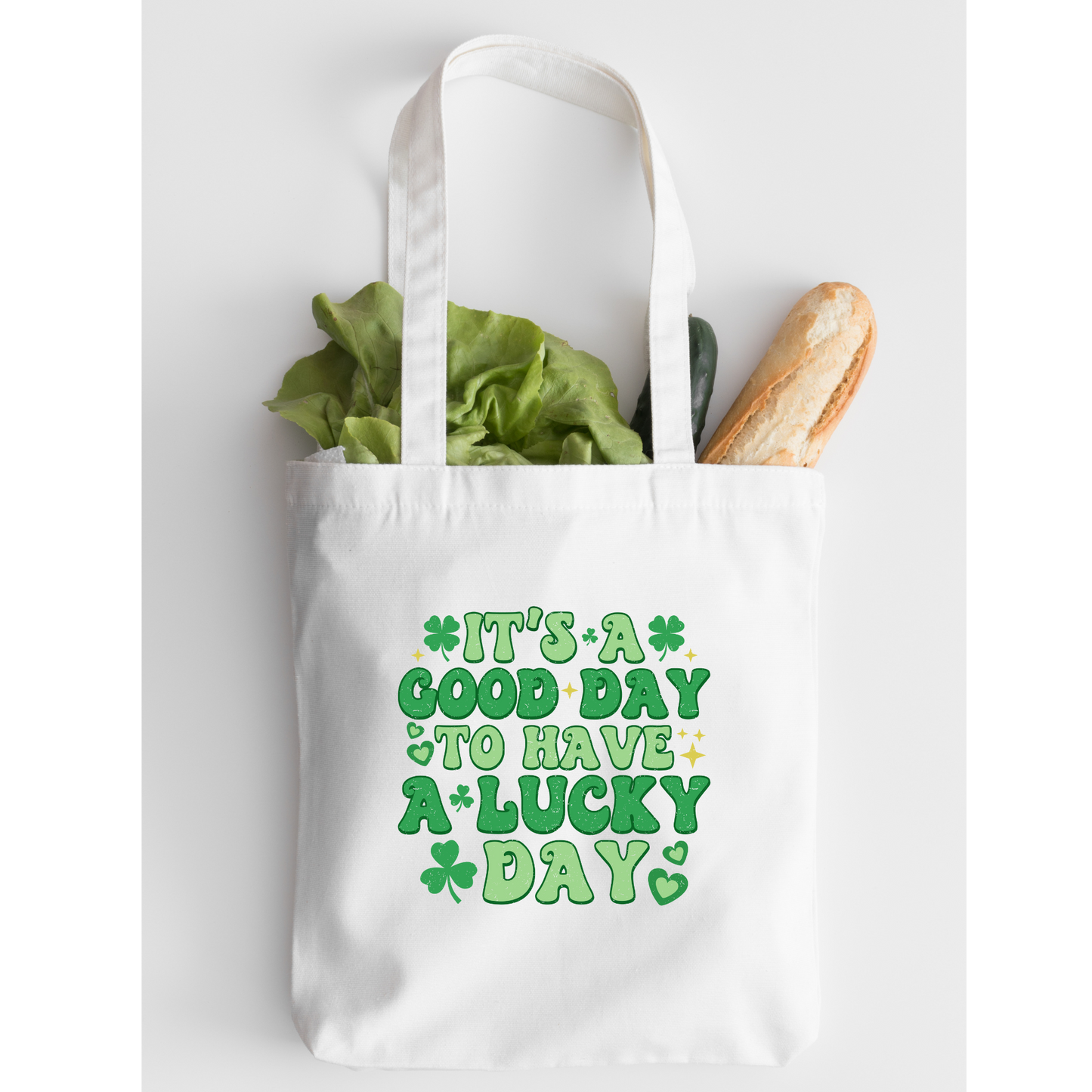 Its A Good Day To Have A Lucky Day Tote Bag, Reusable Tote Bag, St Patricks Day Tote Bag