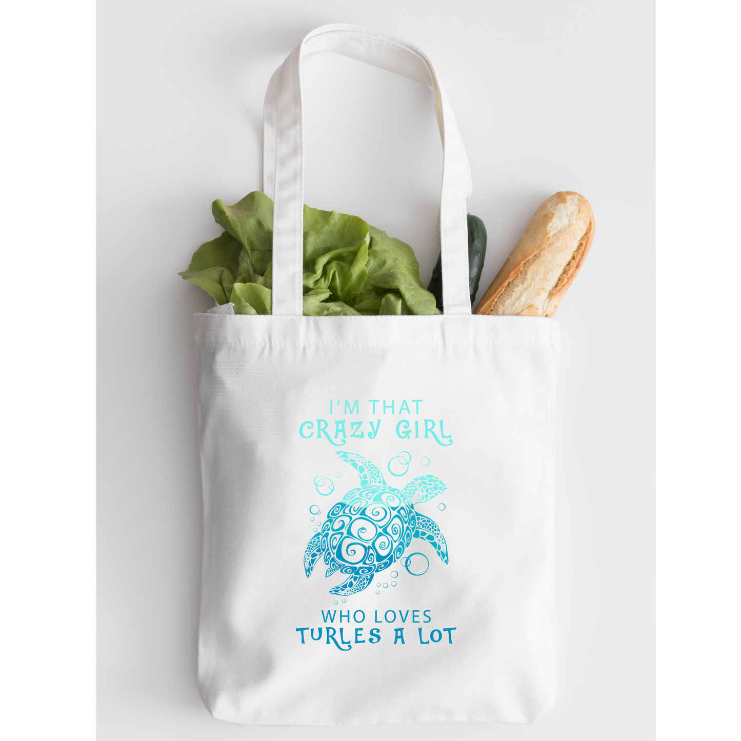 Im That Crazy Girl Who Loves Sea Turtles A Lot Tote Bag, Sea Turtle Tote Bag, Reusable Tote Bag, Ocean Tote Bag