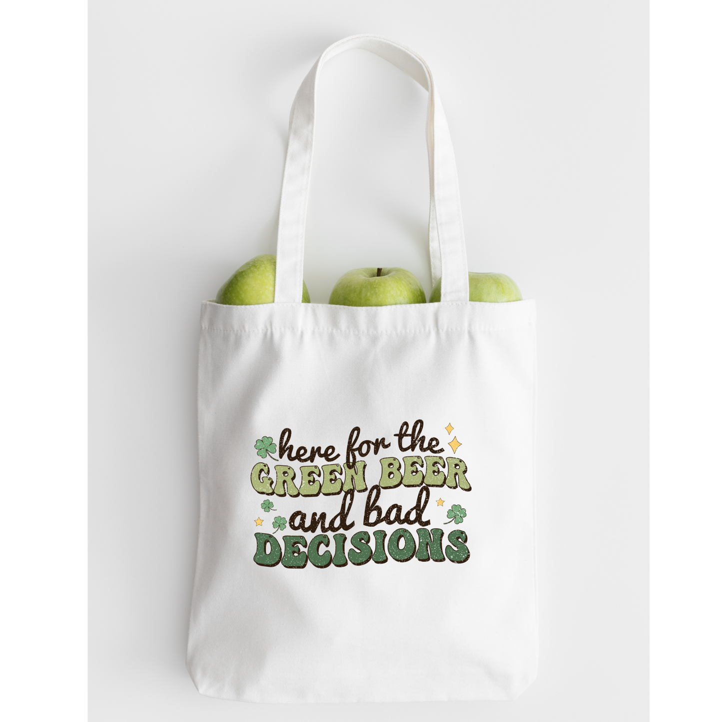 Here For the Green Beer And Bad Decisions Tote Bag, Reusable Tote Bag, St Patricks Day Tote Bag