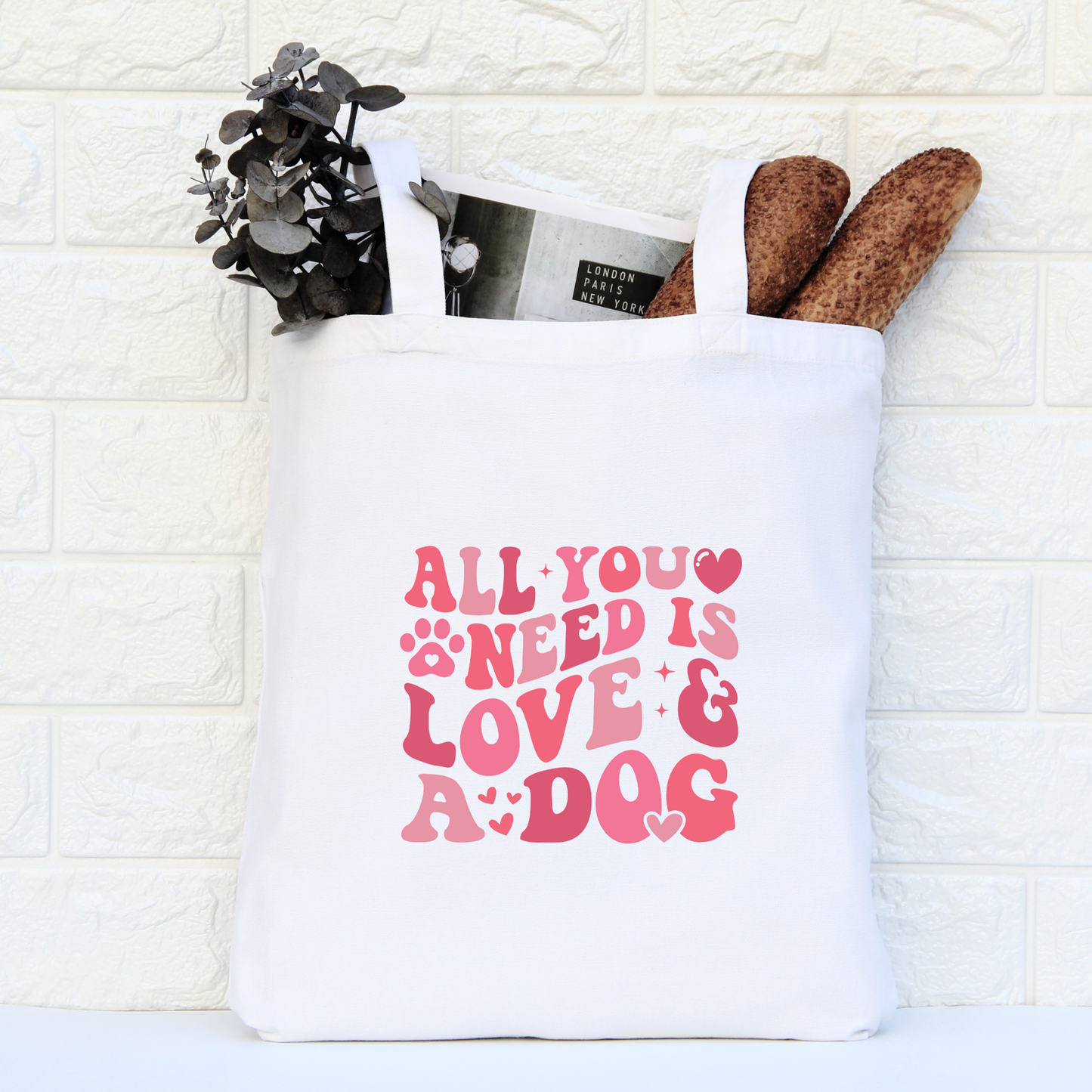 All You Need Is Love And A Dog Tote Bag, Reusable Tote Bag, Valentines Day Tote Bag