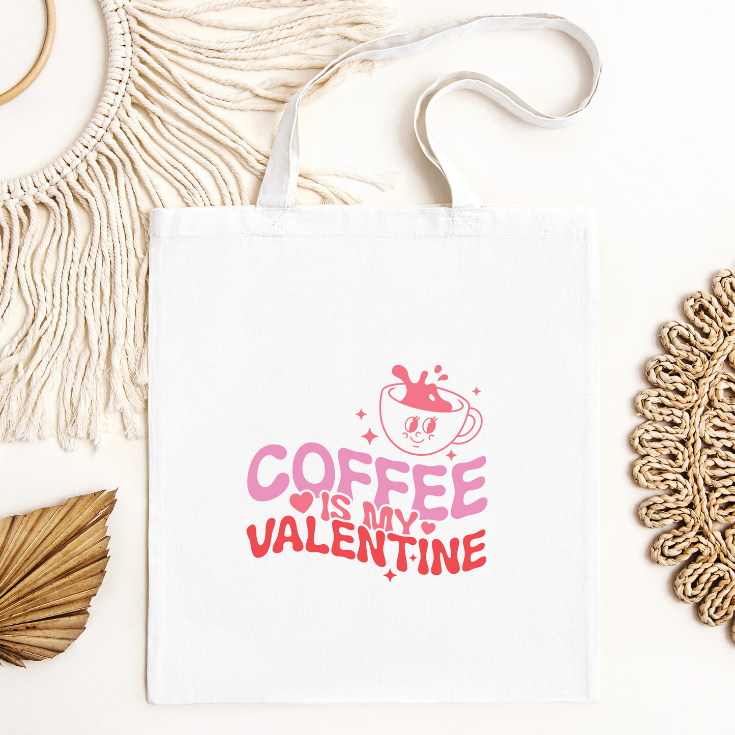 Coffee Is My Valentine Tote Bag, Reusable Tote Bag, Valentines Day Tote Bag