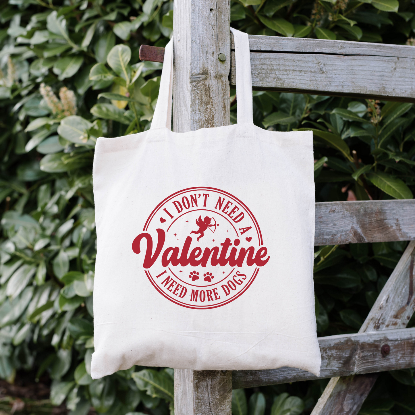 I Dont Need A Valentine I Need More Dogs Tote Bag, Reusable Tote Bag, Valentines Day Tote Bag