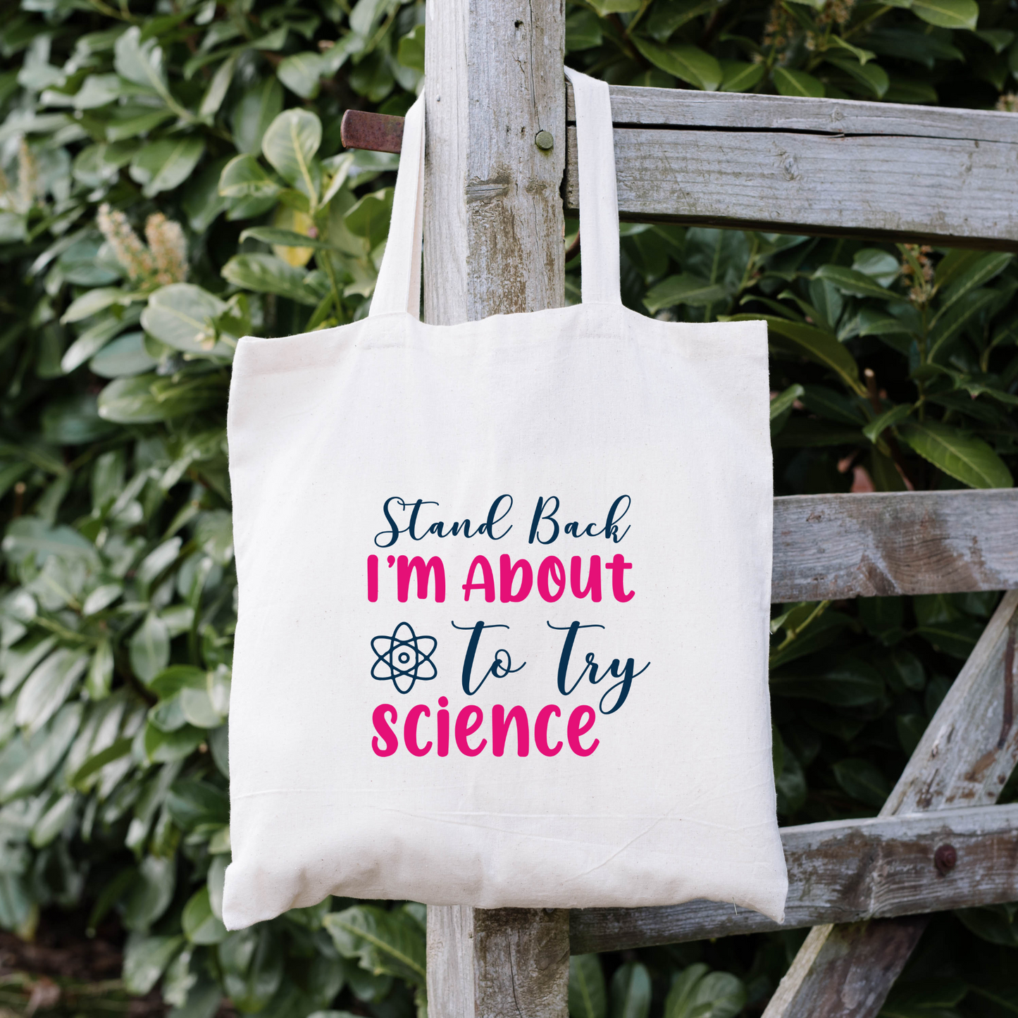 Stand Back I'm About To Try Science Tote Bag, Reusable Canvas Tote, Science Tote Bag