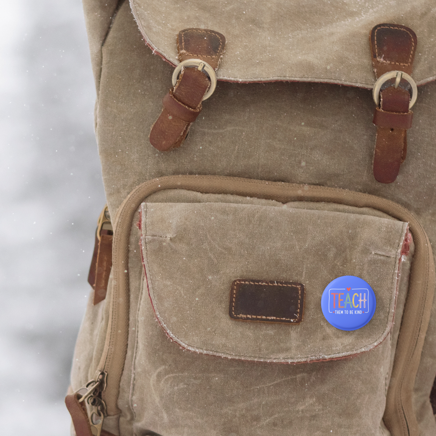 Teach Them To Be Kind Pin Back Button, Magnet