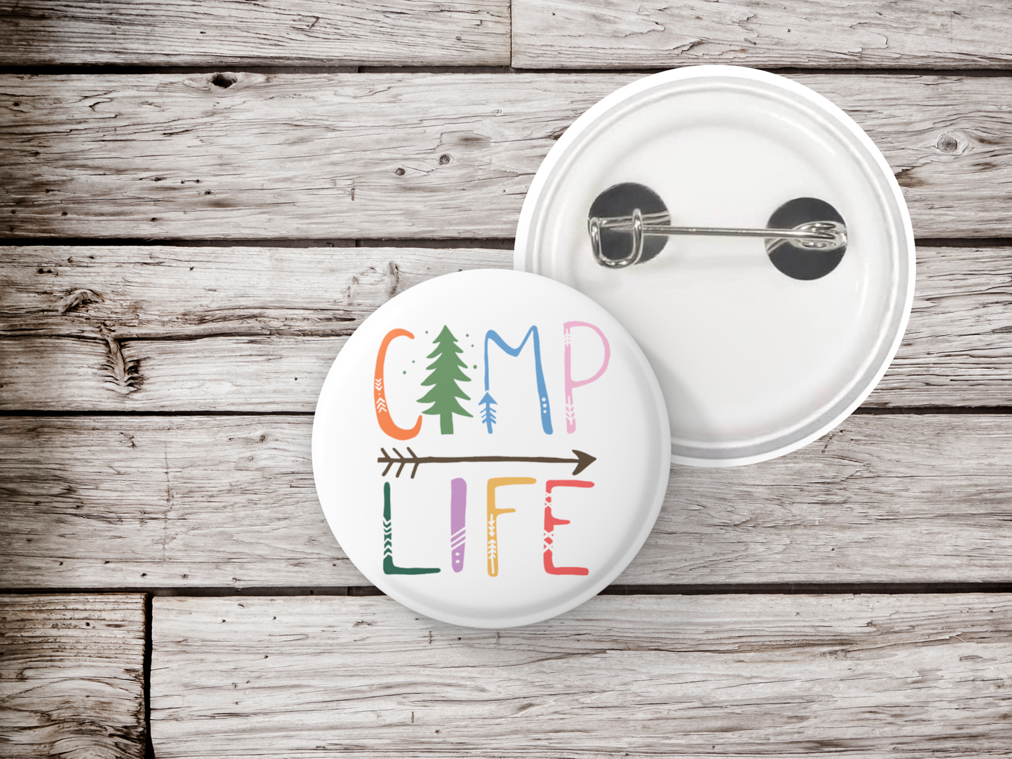 Camp Life Pin Back Button
