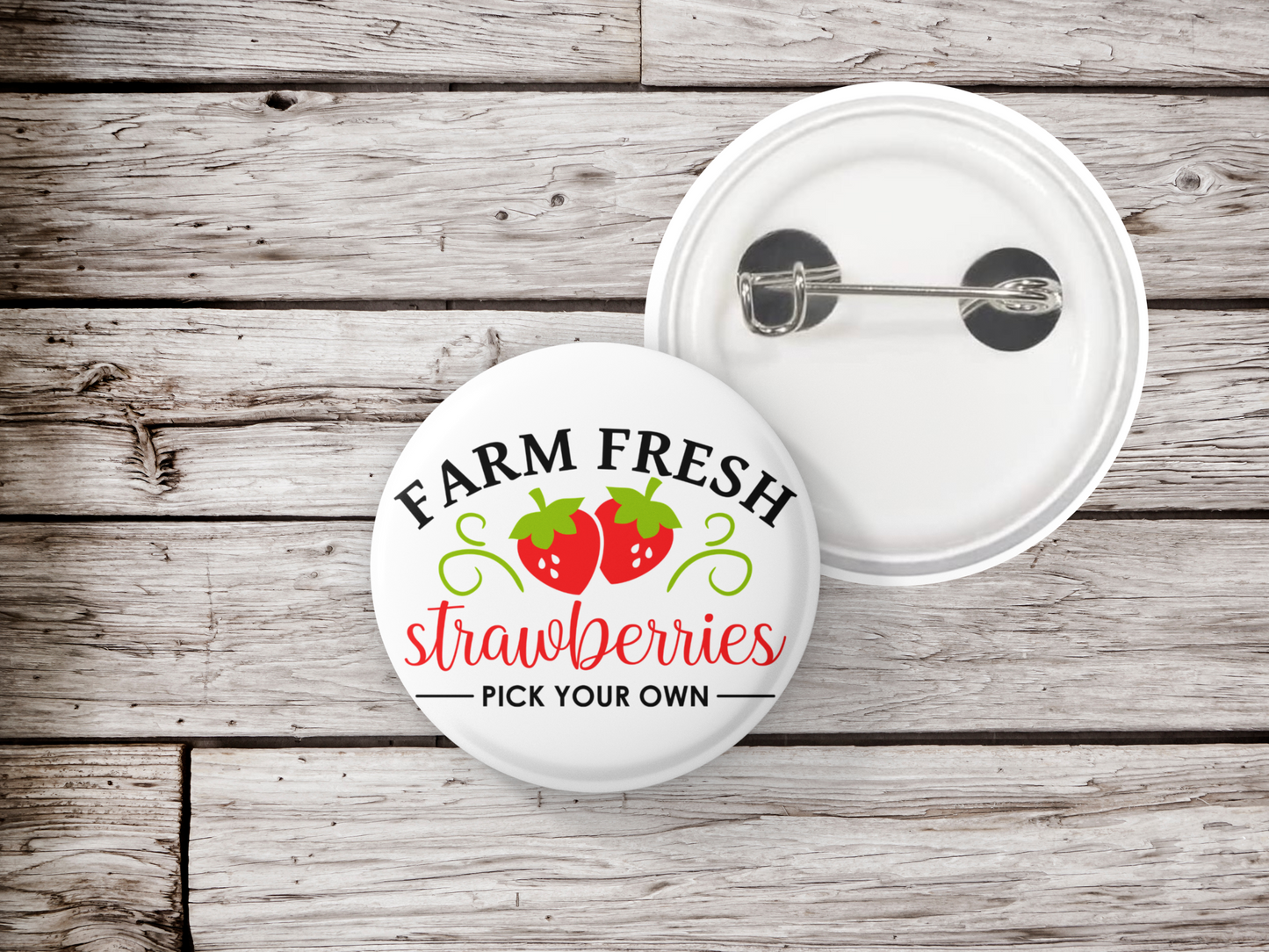 Farm Fresh Strawberries Pin Back Button