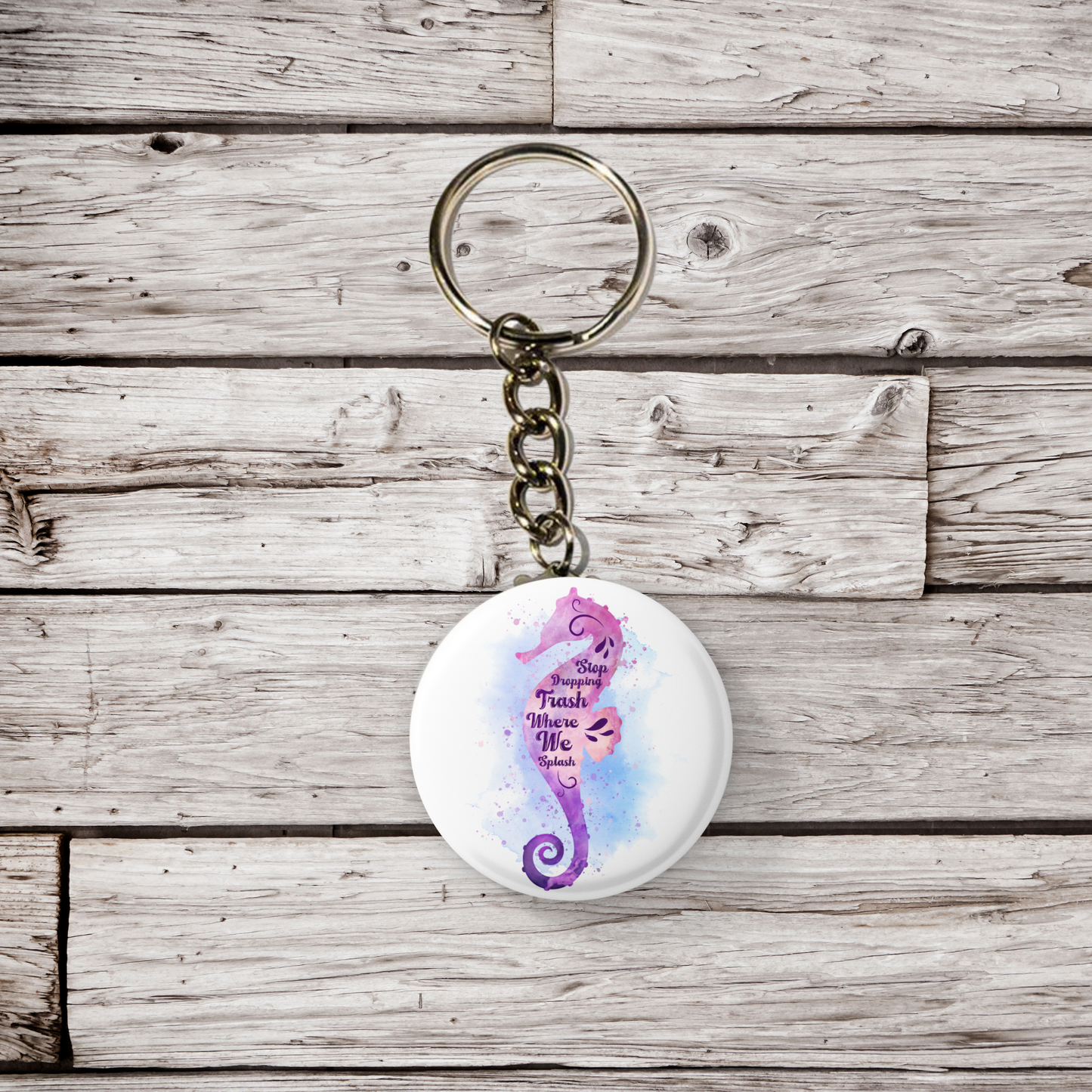 Stop Dropping Trash Where We Splash Pin Back Button, Magnet, Keychain