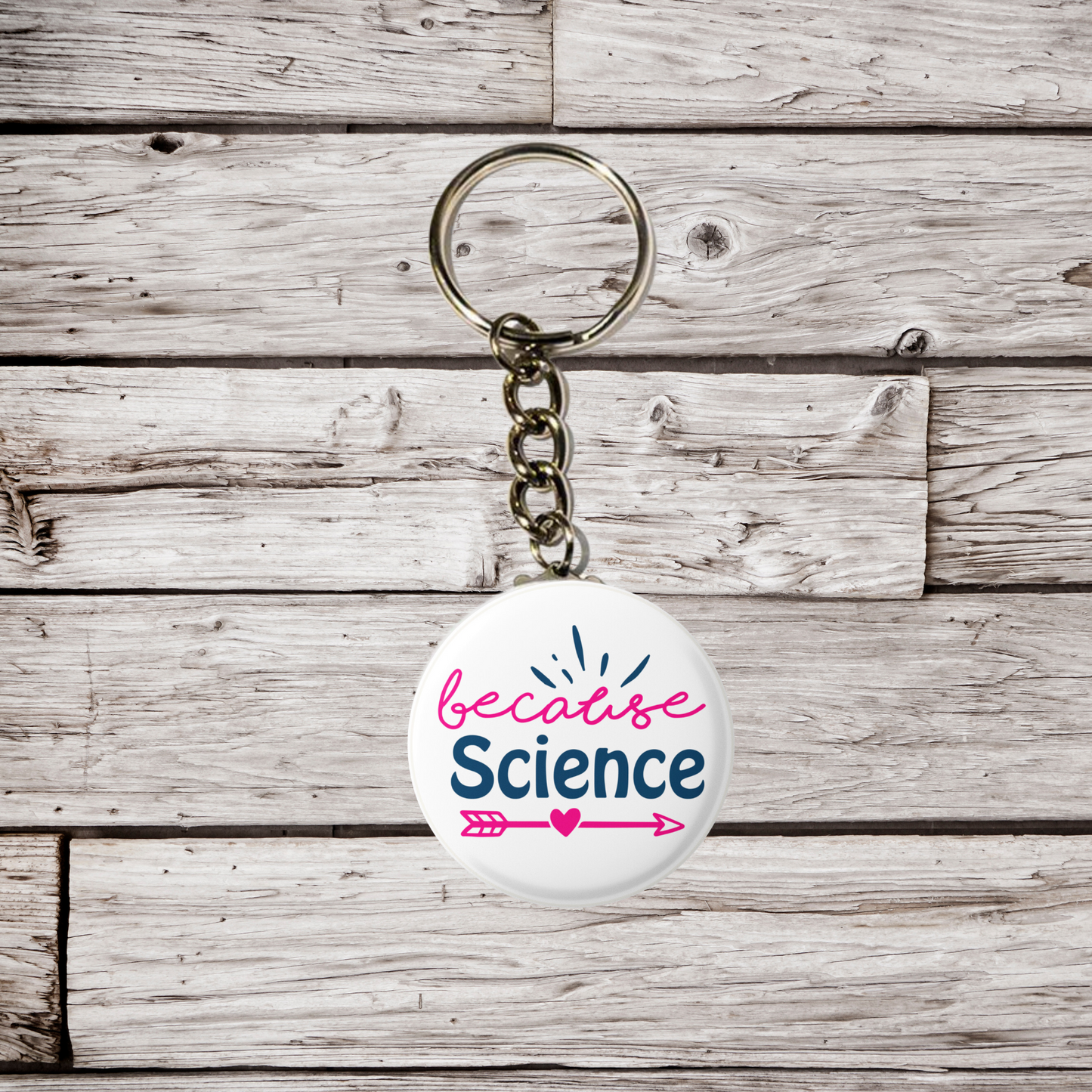 Because Science Pin Back Button, Magnet, Keychain