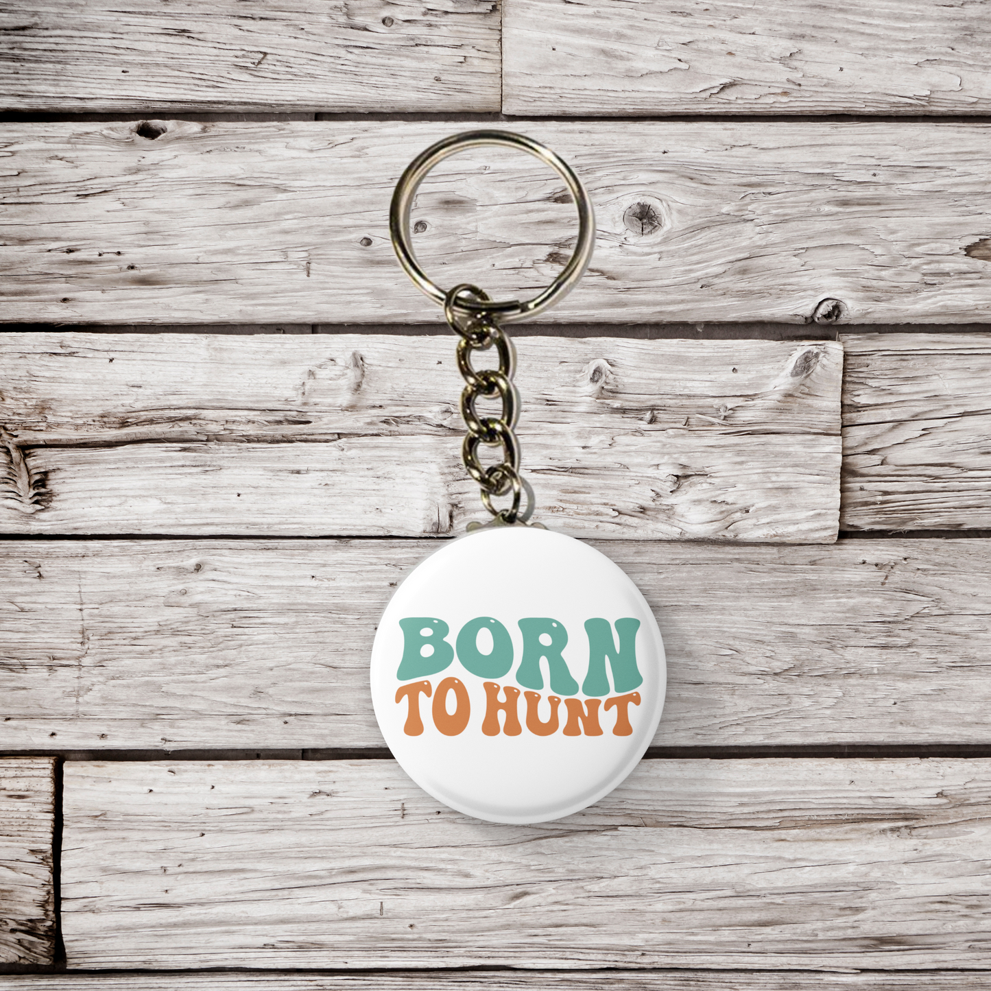 Born To Hunt Pin Back Button, Magnet, Keychain