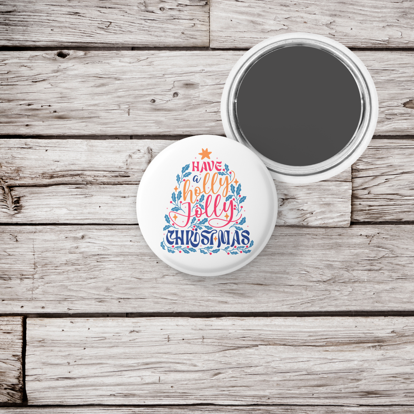Have A Holly Jolly Christmas Pin Back Button, Magnet