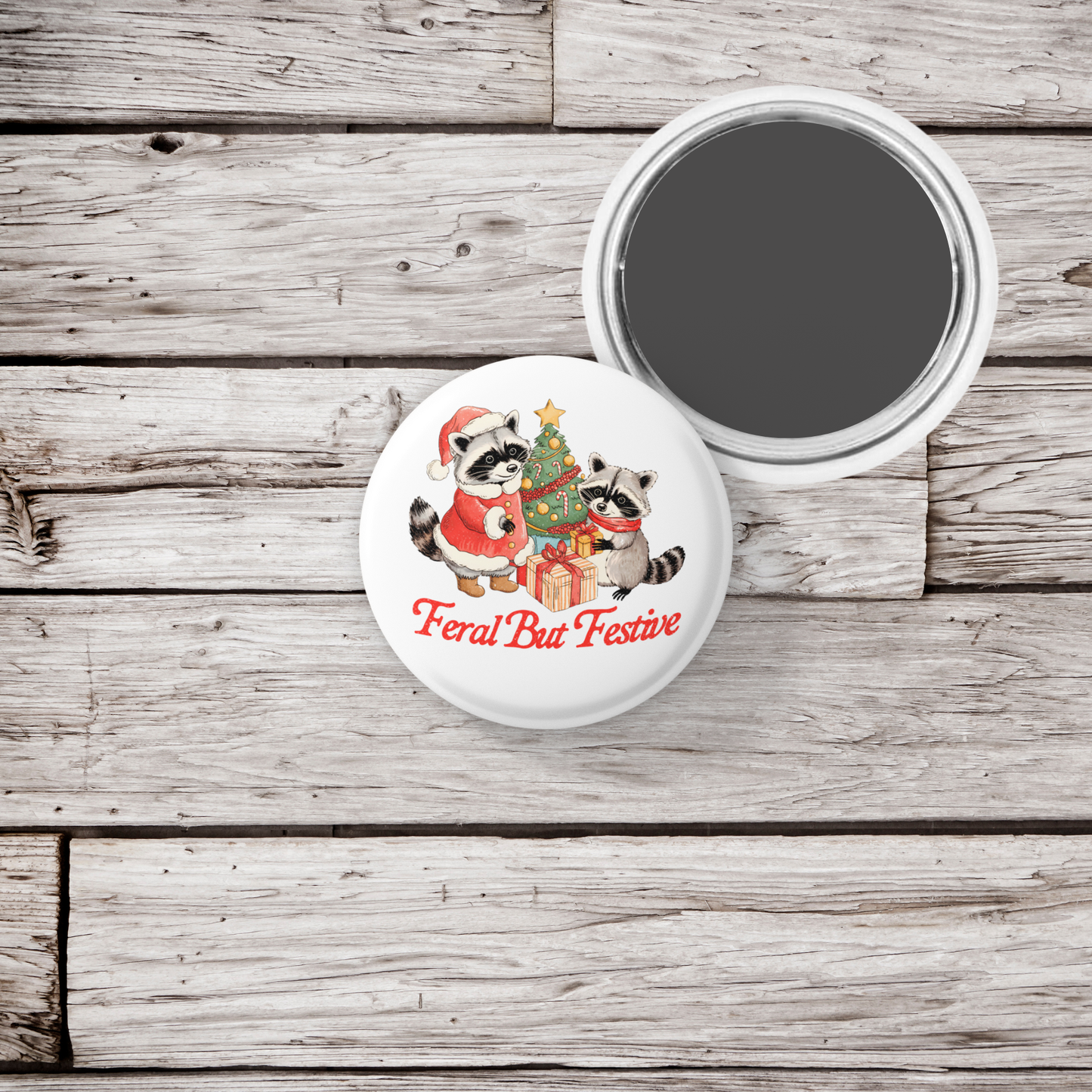 Feral But Festive Pin Back Button, Magnet
