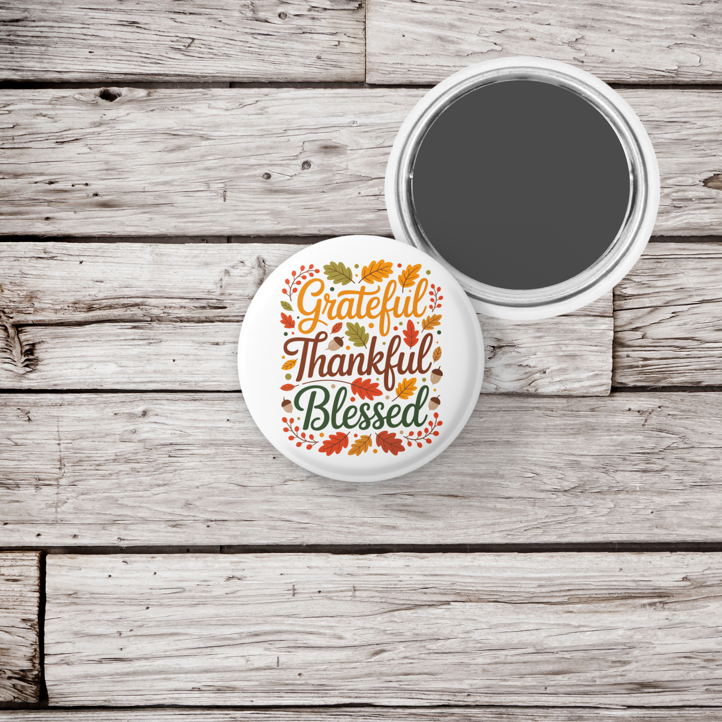 Grateful Thankful Blessed Pin Back Button, Magnet