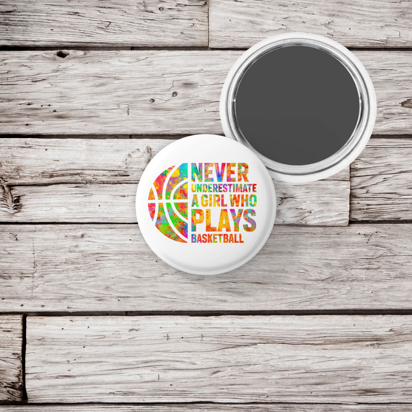 Never Underestimate A Girl Who Plays Basketball Pin Back Button, Magnet