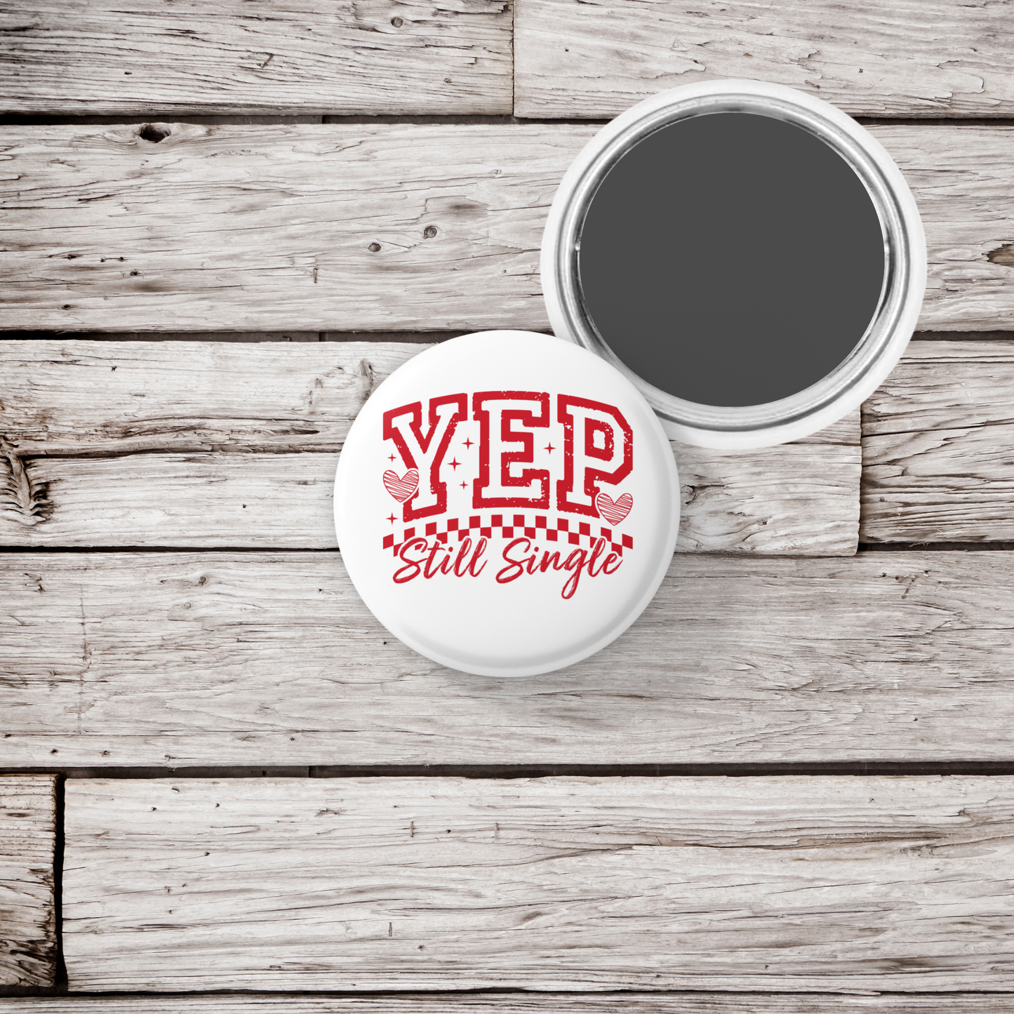 Yep Still Single Pin Back Button, Magnet