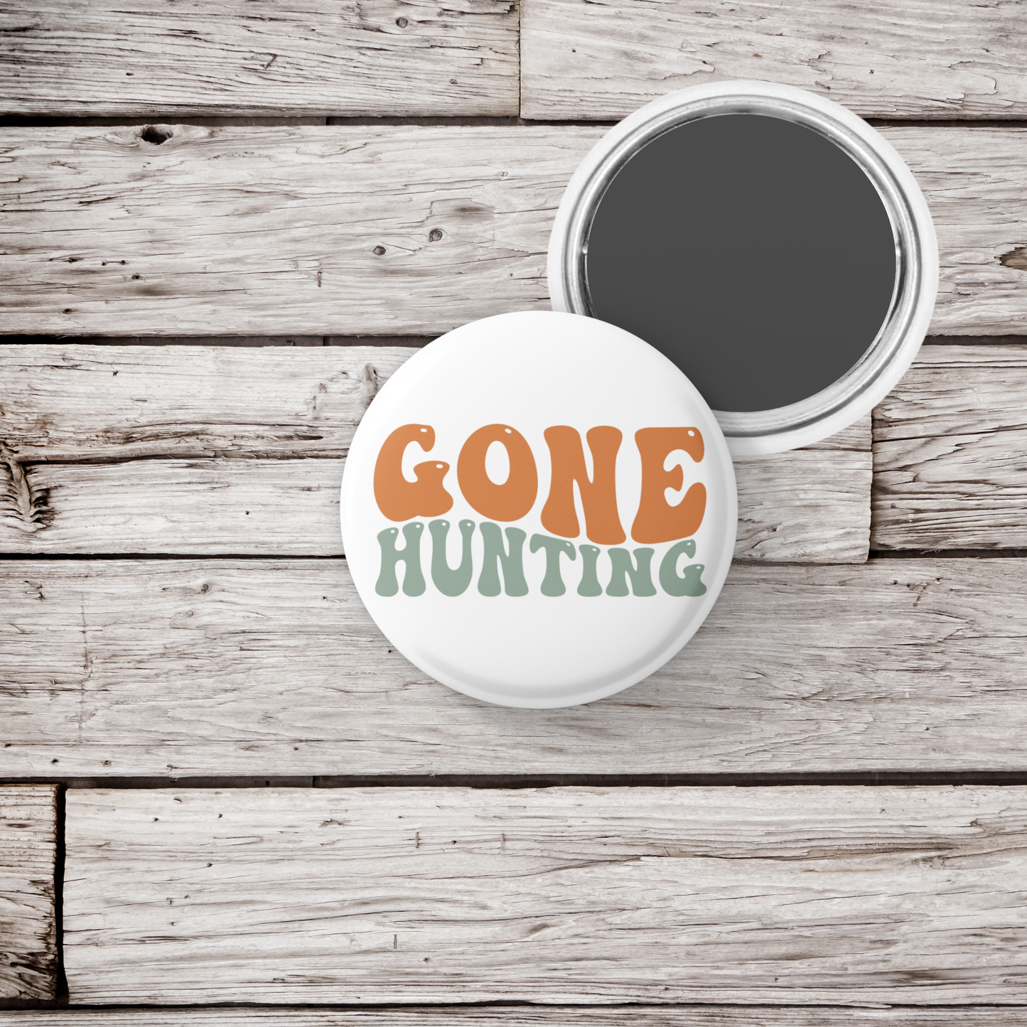 Gone Hunting Pin Back Button, Magnet, Keychain