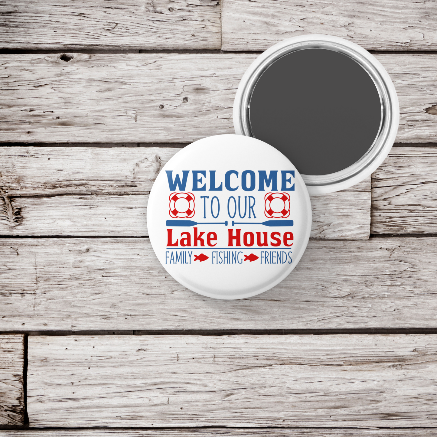 Welcome To Our Lake House Pin Back Button, Magnet, Keychain