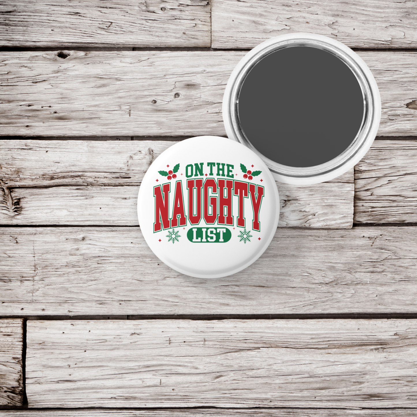 On The Naughty List Pin Back Button, Magnet