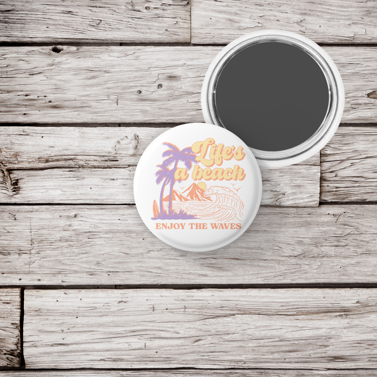 Life's A Beach Enjoy The Waves Pin Back Button, Magnet, Keychain
