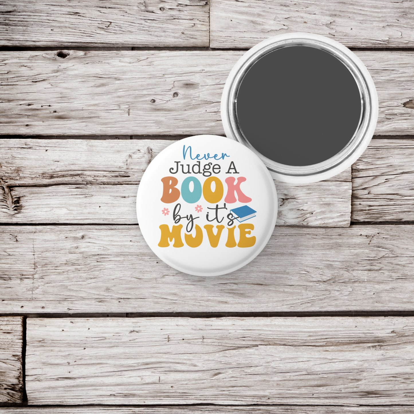 Never Judge A Book By It's Movie Pin Back Button, Magnet