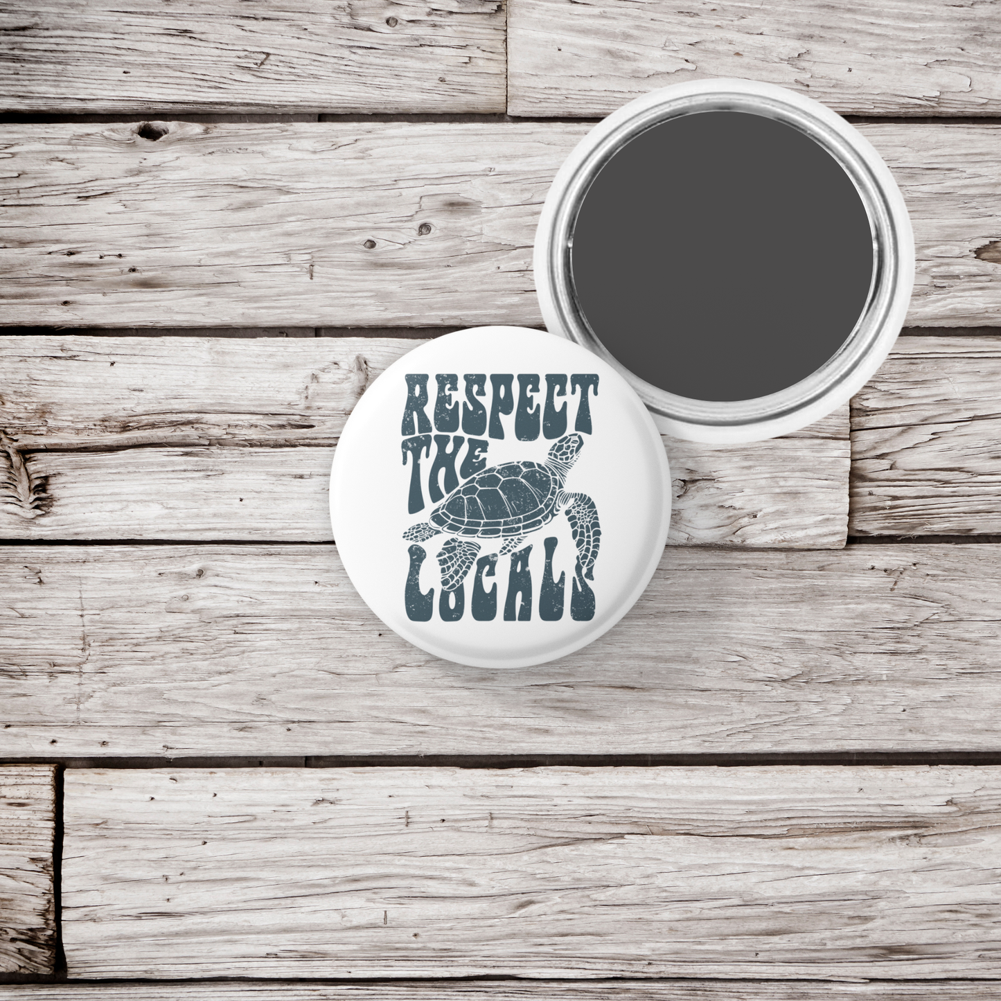 Respect The Locals Sea Turtle Pin Back Button, Magnet