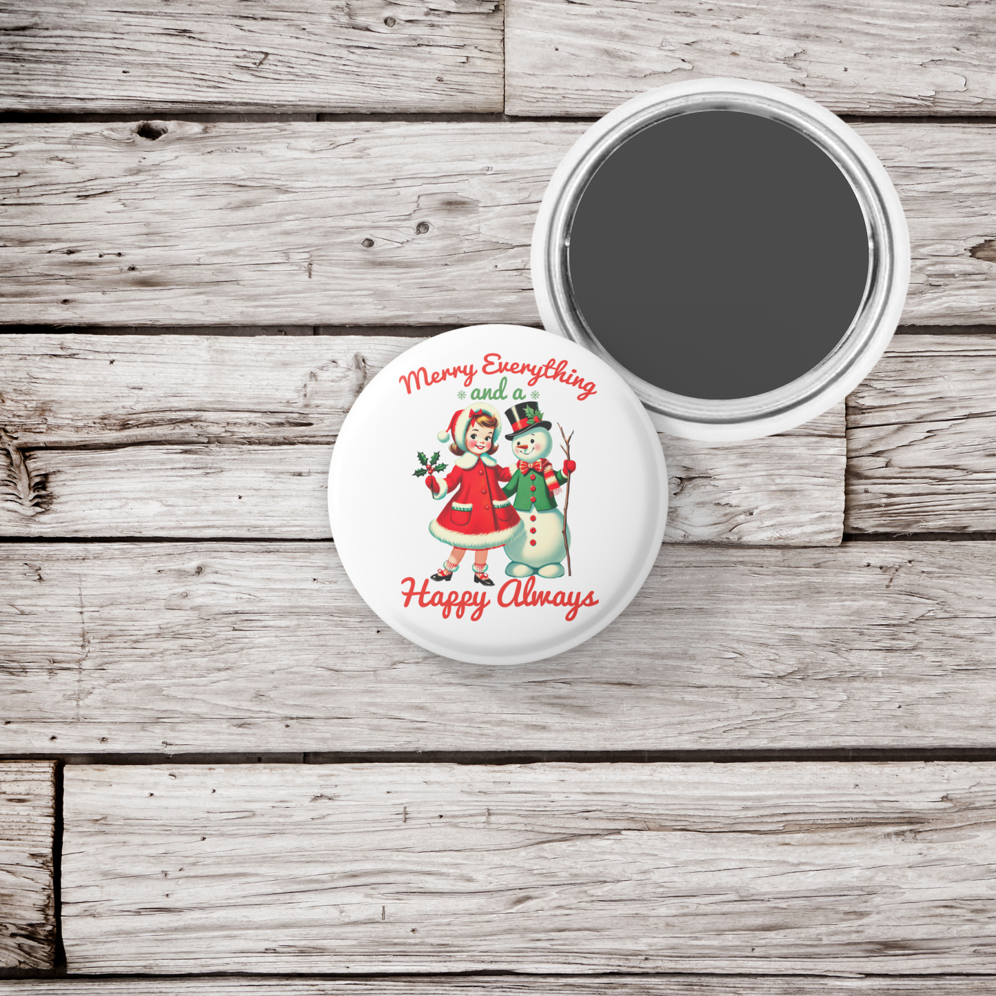 Merry Everything and a Happy Always Pin Back Button, Magnet