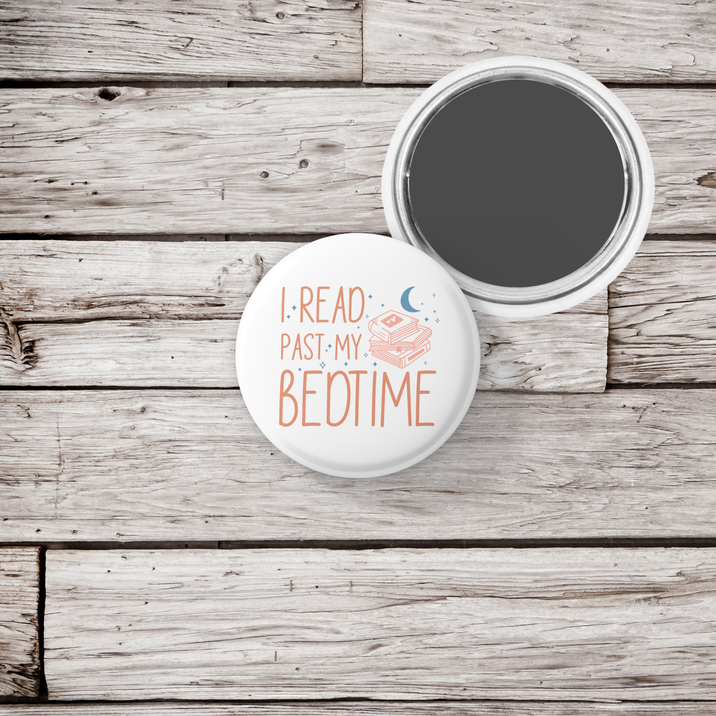 I Read Past My Bedtime Pin Back Button, Magnet