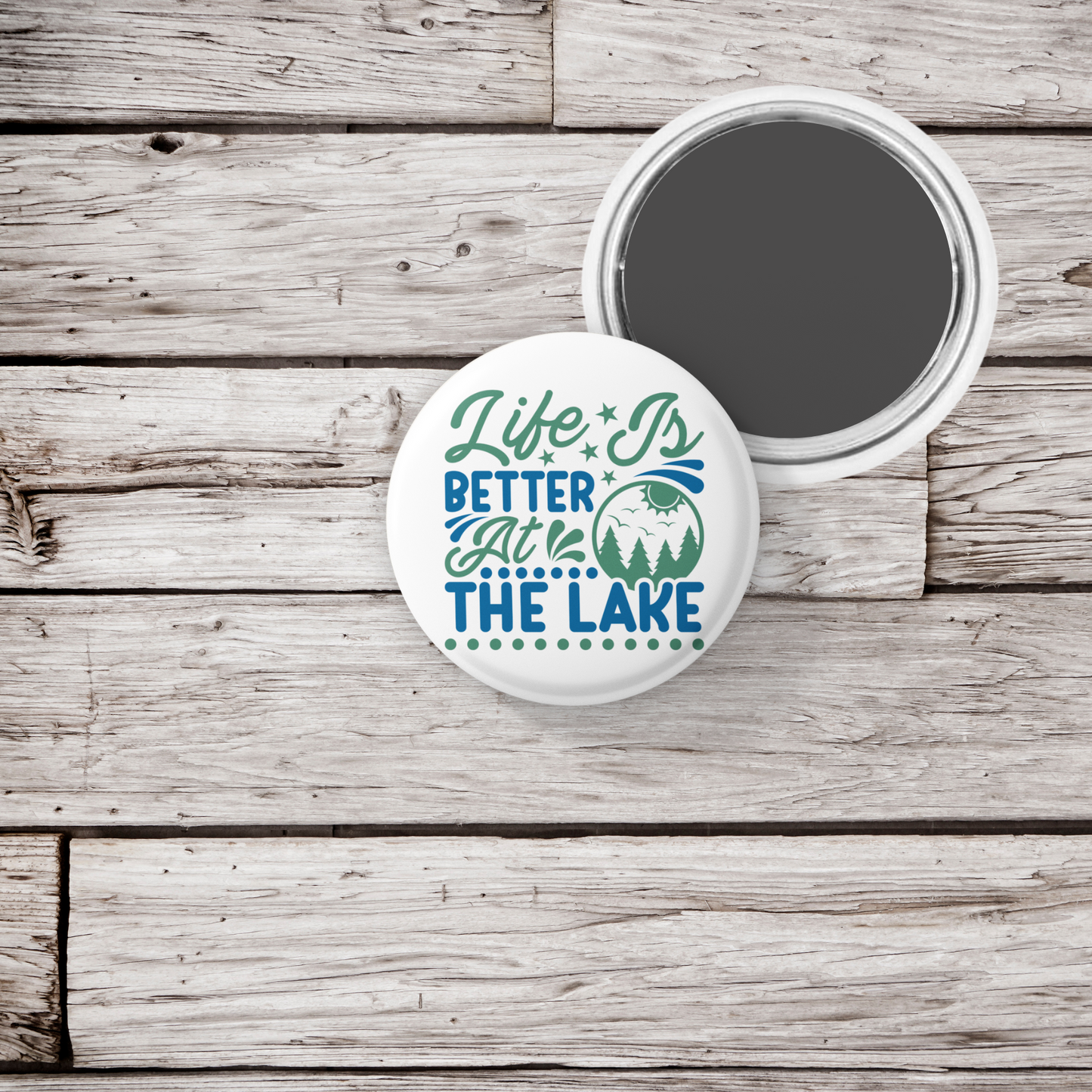 Life Is Better At The Lake Pin Back Button, Magnet, Keychain