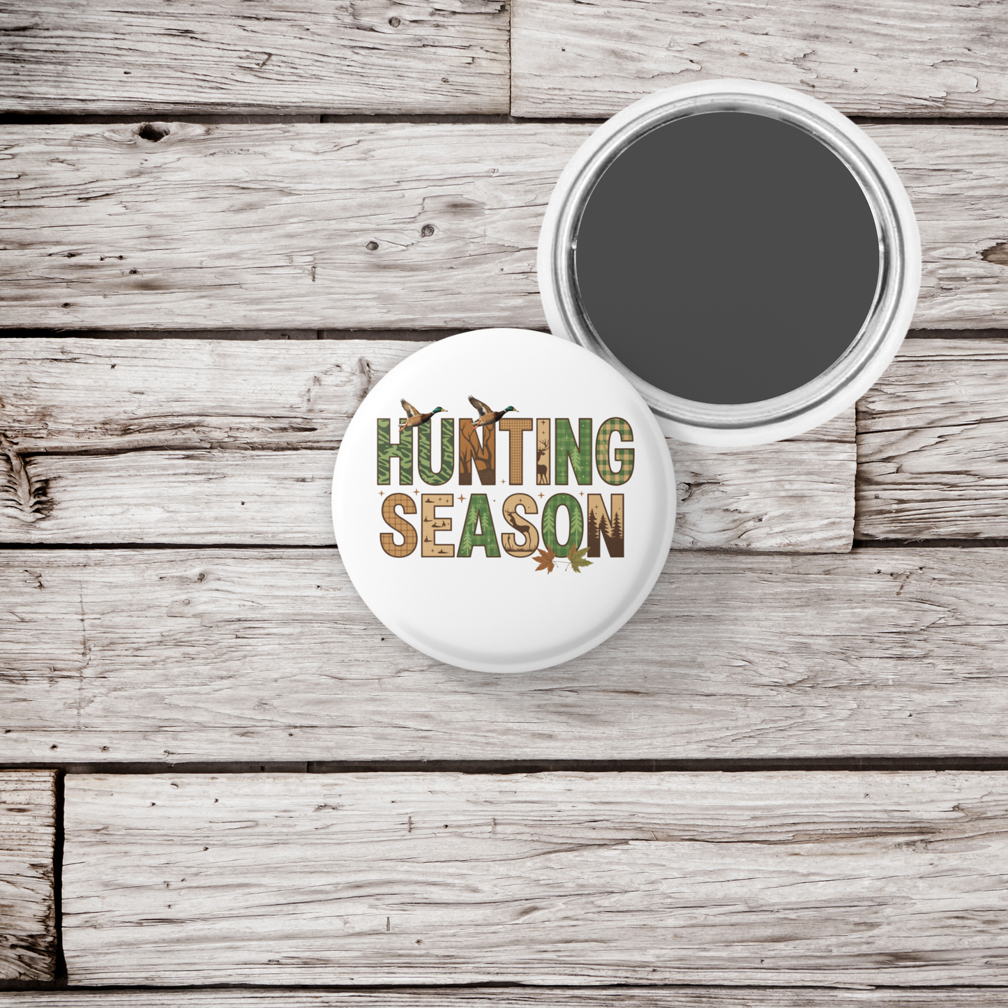 Hunting Season Pin Back Button, Magnet