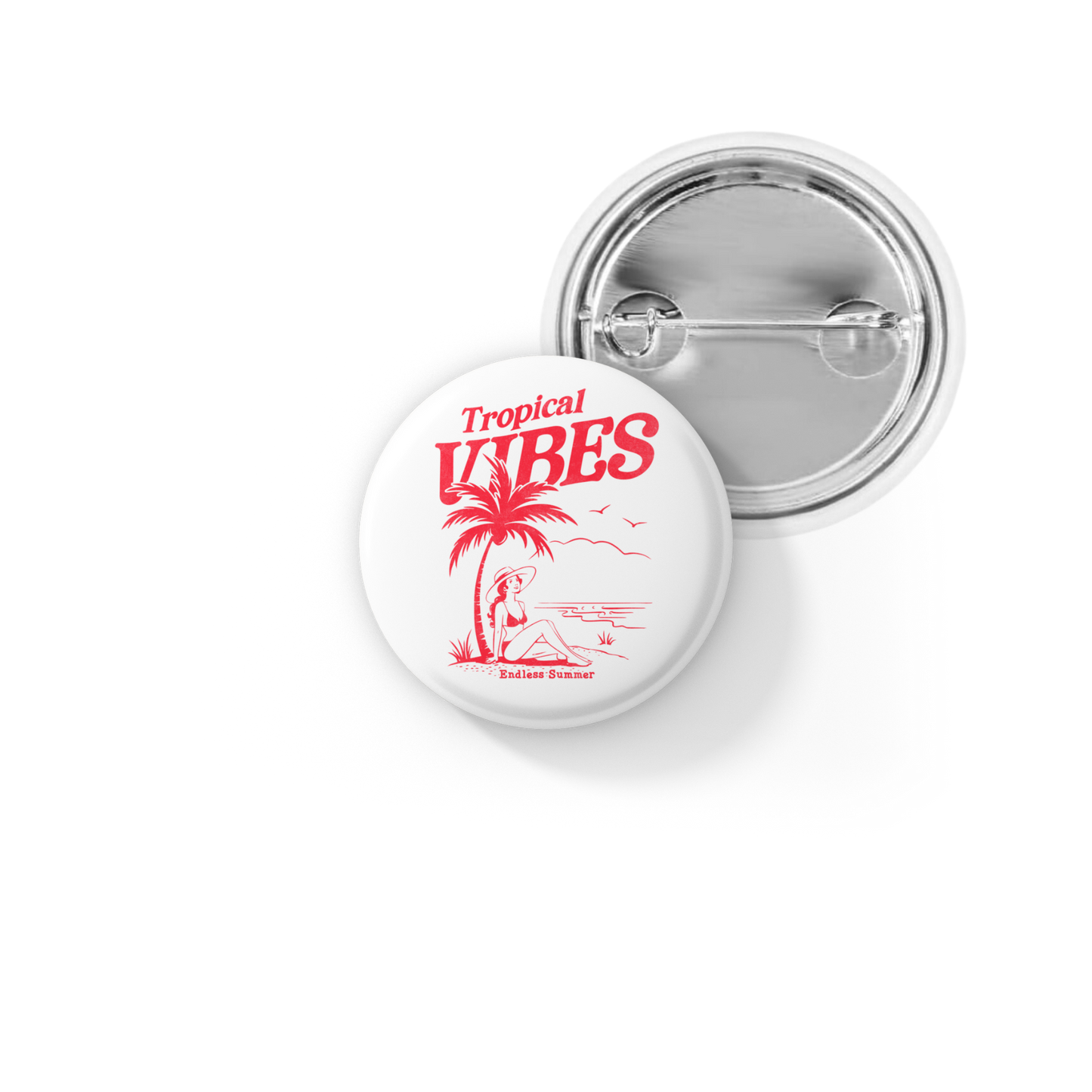 Tropical Vibes Endless Summer Pin Back Button, Magnet