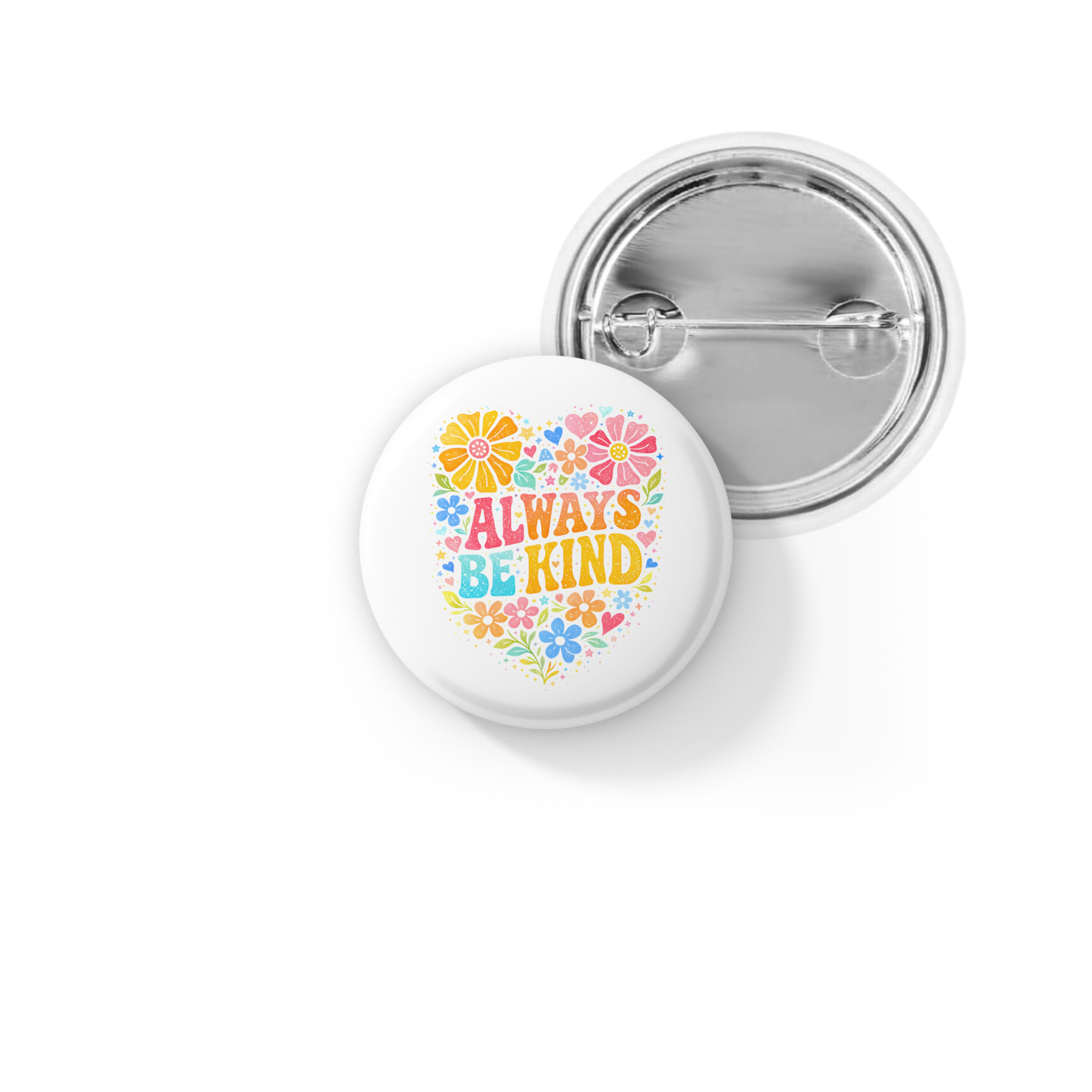 Always Be Kind Pin Back Button, Magnet