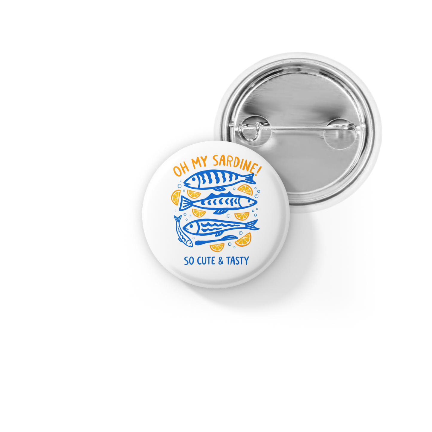 Oh My Sardine! Pin Back Button, Magnet