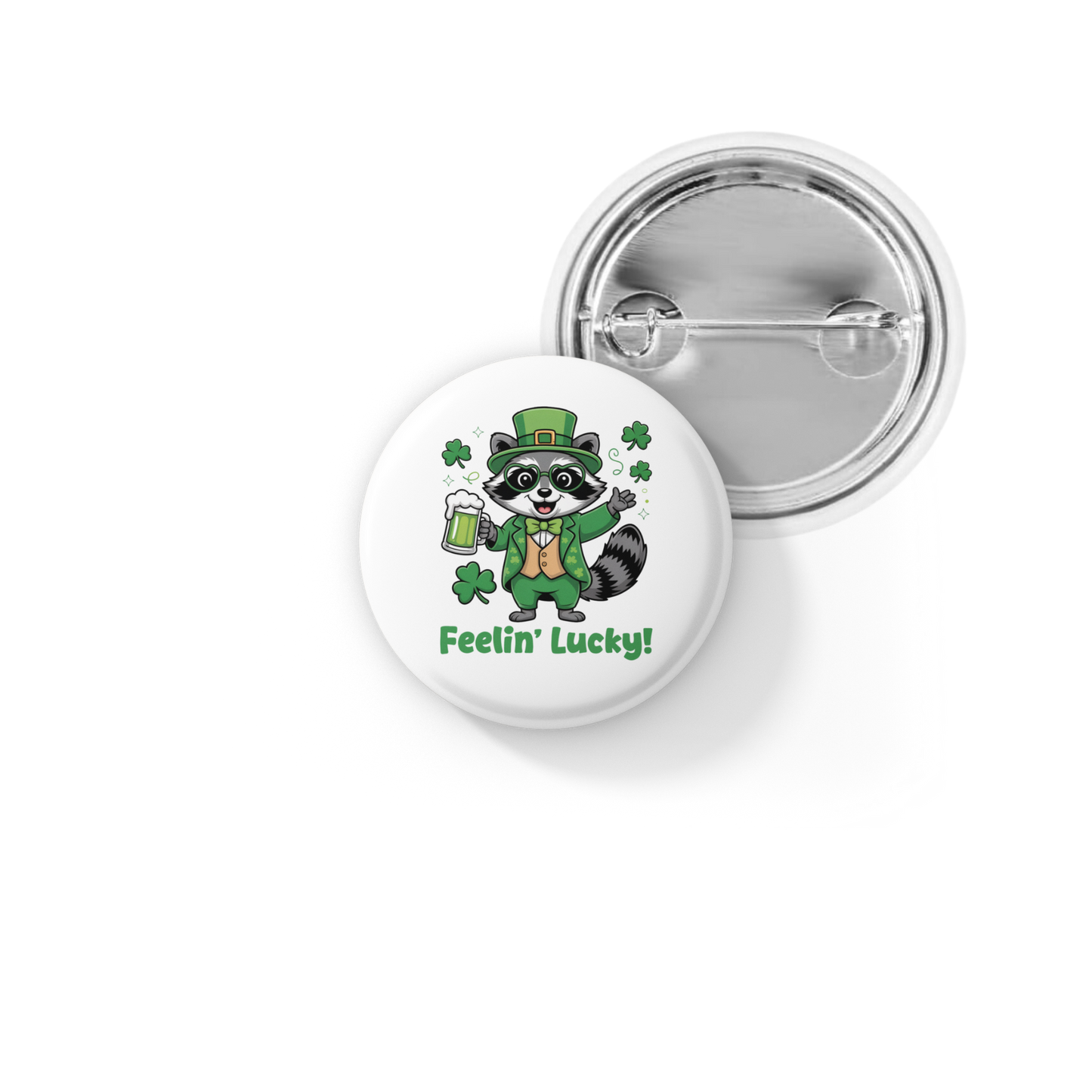 Feelin Lucky Raccoon Pin Back Button, Magnet