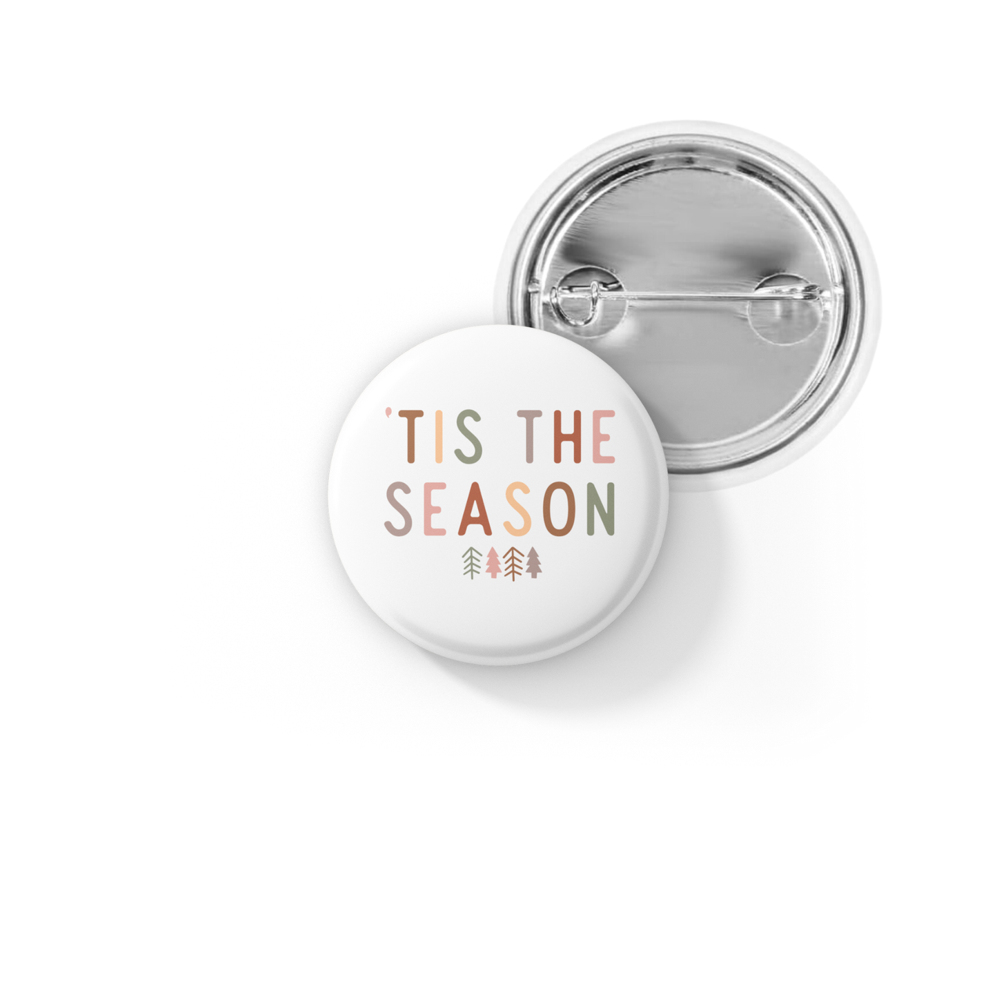 Tis The Season Pin Back Button, Magnet