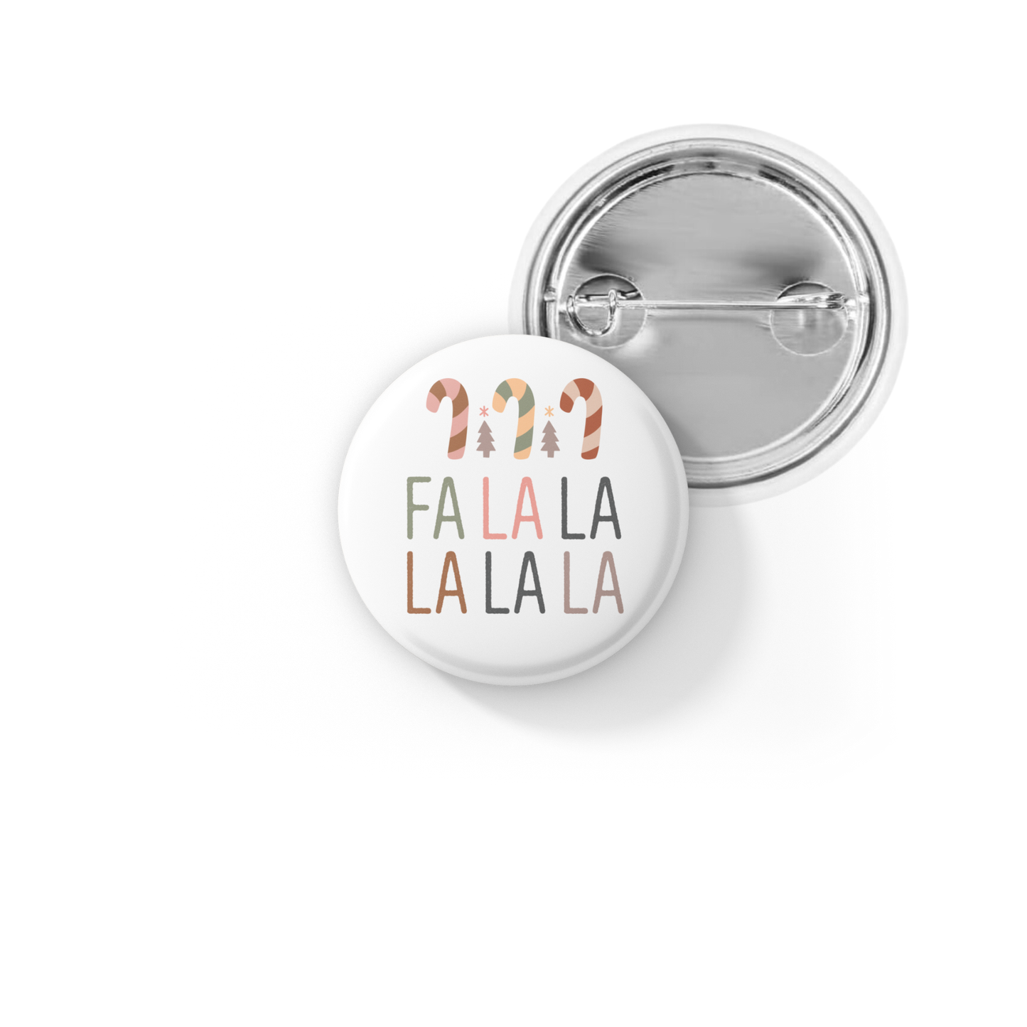 FA LA LA Pin Back Button, Magnet