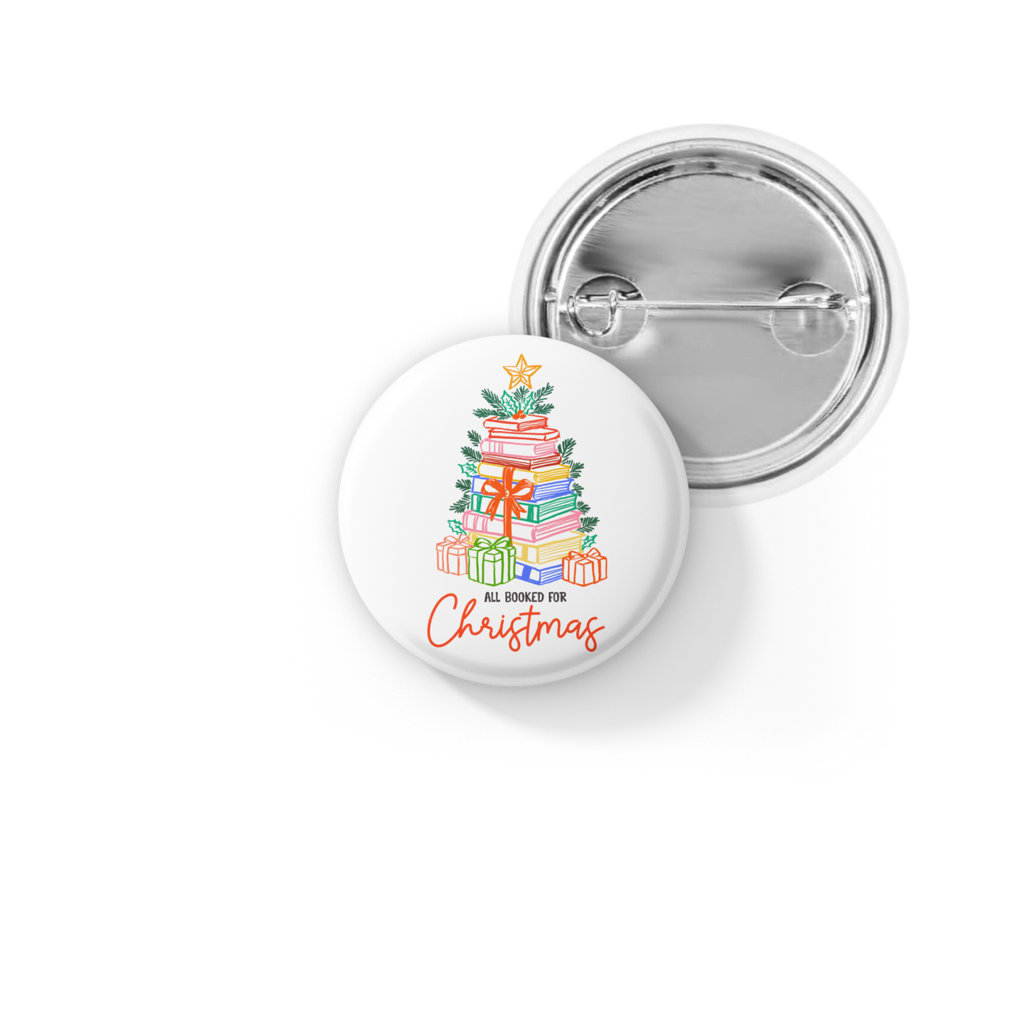All Booked For Christmas Pin Back Button, Magnet