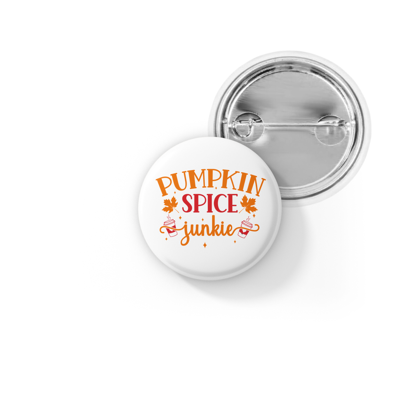 Pumpkin Spice Junkie Pin Back Button, Magnet